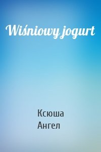 Wiśniowy jogurt