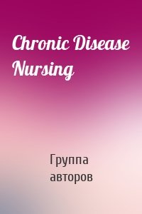 Chronic Disease Nursing