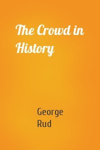 The Crowd in History