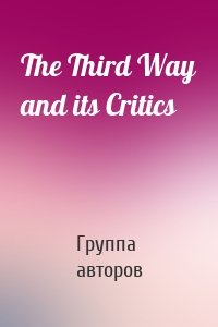 The Third Way and its Critics