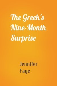 The Greek's Nine-Month Surprise