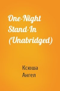 One-Night Stand-In (Unabridged)