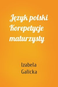 Język polski Korepetycje maturzysty