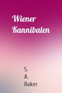 Wiener Kannibalen