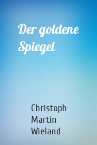 Der goldene Spiegel