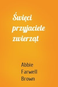 Święci przyjaciele zwierząt