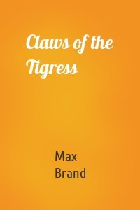 Claws of the Tigress