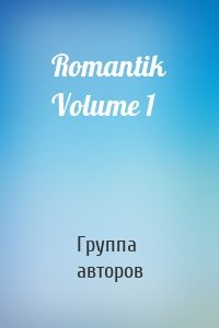 Romantik Volume 1
