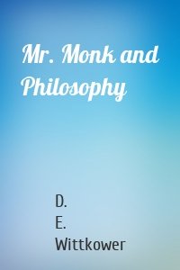 Mr. Monk and Philosophy