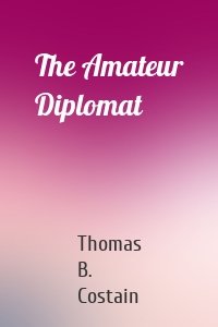 The Amateur Diplomat