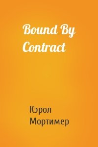 Bound By Contract