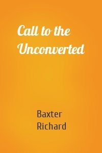 Call to the Unconverted