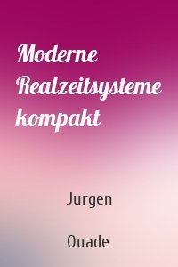 Moderne Realzeitsysteme kompakt