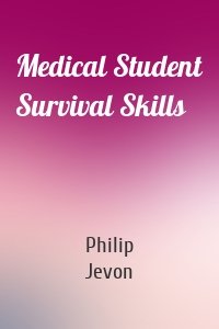 Medical Student Survival Skills