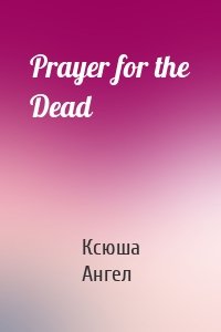 Prayer for the Dead