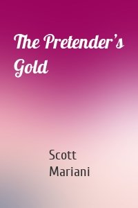 The Pretender’s Gold