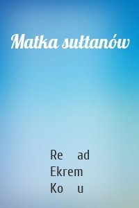 Matka sułtanów