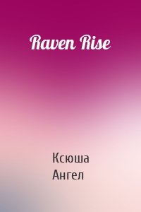 Raven Rise