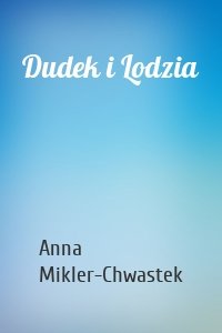 Dudek i Lodzia