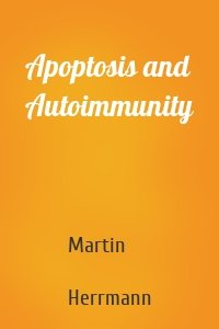 Apoptosis and Autoimmunity