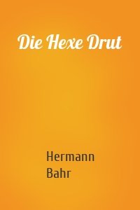 Die Hexe Drut