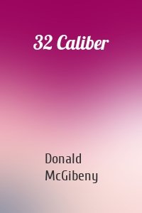 32 Caliber