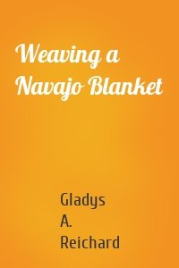 Weaving a Navajo Blanket