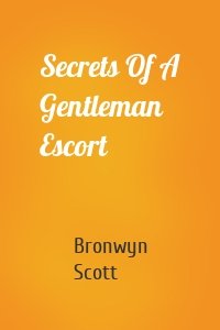 Secrets Of A Gentleman Escort