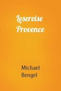 Lesereise Provence