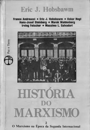 Обложка книги «История марксизма.Том 2. Марксизм в эпоху II Интернационала. Выпуск 1.» — Массимо Сальвадори