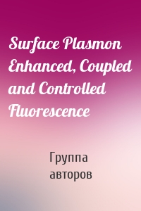 Surface Plasmon Enhanced, Coupled and Controlled Fluorescence
