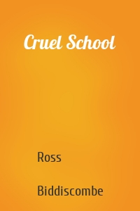 Cruel School