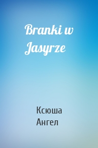 Branki w Jasyrze