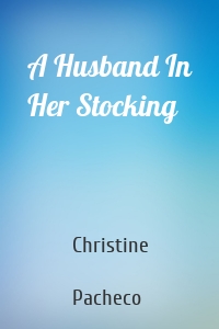 A Husband In Her Stocking