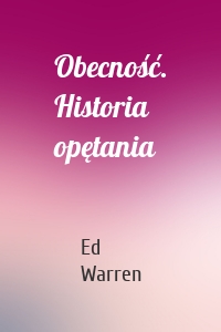 Obecność. Historia opętania