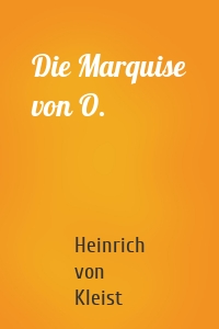 Die Marquise von O.