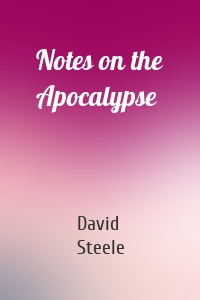 Notes on the Apocalypse