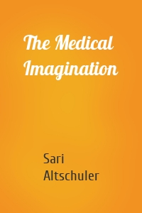 The Medical Imagination