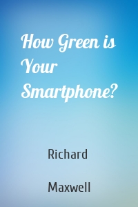 How Green is Your Smartphone?