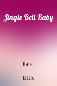 Jingle Bell Baby