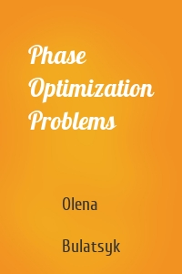 Phase Optimization Problems