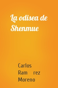 La odisea de Shenmue