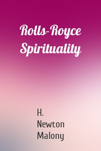 Rolls-Royce Spirituality