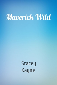 Maverick Wild