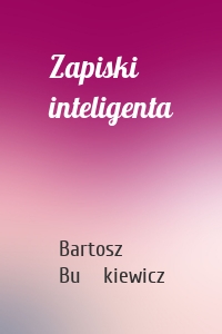 Zapiski inteligenta