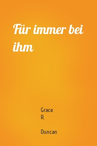 Für immer bei ihm