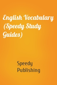 English Vocabulary (Speedy Study Guides)