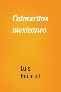 Calaveritas mexicanos
