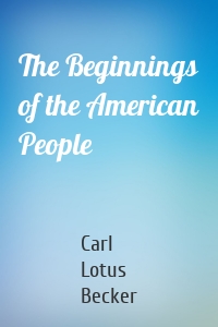 The Beginnings of the American People