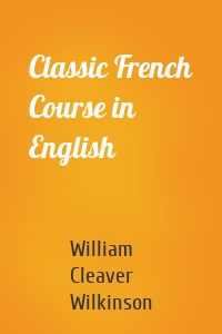 Classic French Course in English